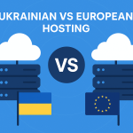 Порівняння українського та європейського хостингу у 2025 році